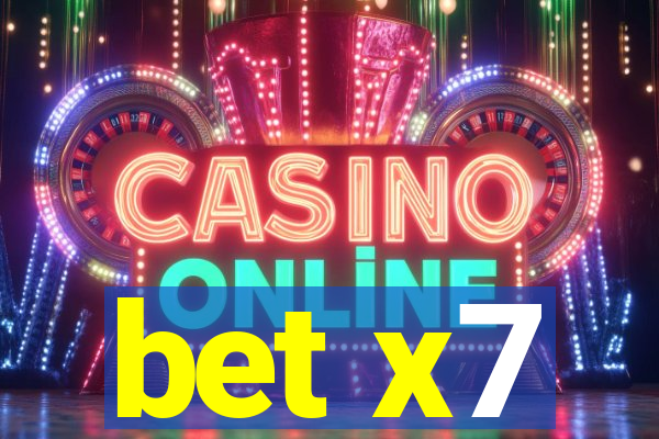 bet x7